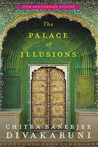The Palace of Illusions: Autographed Numbered Edition| Special Bookmark Inside! 10th Anniversary Special Edition