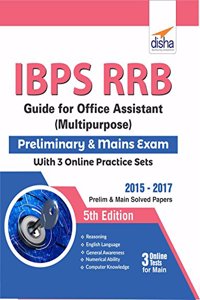 IBPS RRB Guide for Office Assistant (Multipurpose) Preliminary & Mains Exam with 3 Online Practice Sets
