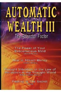 Automatic Wealth III