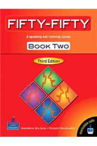 FIFTY-FIFTY 2              3/E STUDENT BOOK         005666