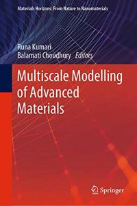 Multiscale Modelling of Advanced Materials