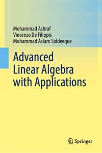 Advanced Linear Algebra with Applications