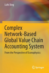 Complex Network-Based Global Value Chain Accounting System