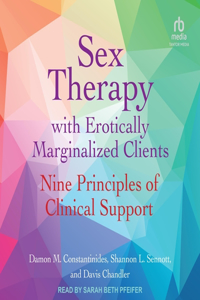 Sex Therapy with Erotically Marginalized Clients