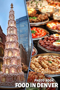 Food in Denver Photo Book