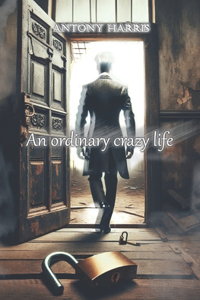 ordinary crazy life