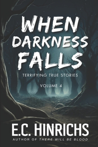 When Darkness Falls