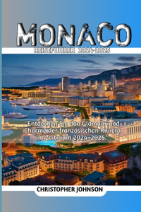 Monaco Reiseführer 2024-2025