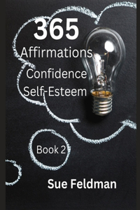 365 Affirmations Confidence Self-Esteem