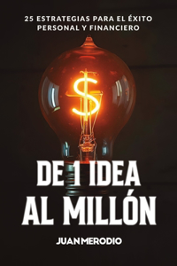 De 1 Idea al Millón