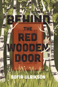 Behind the Red Wooden Door