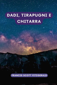 Dadi, tirapugni e chitarra