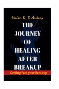 Journey of Healing after Breakup