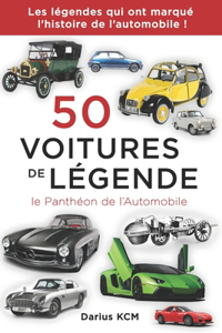50 VOITURES DE LÉGENDE (le Panthéon de l'Automobile) (Français)