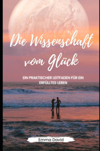 Wissenschaft vom Glück