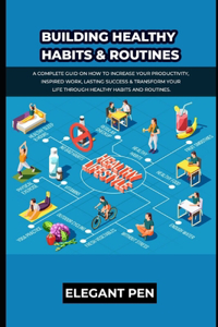 Building Healthy Habits & Routines