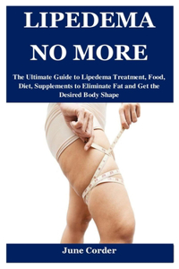 Lipedema No More