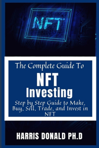 The Master Guide To NFT Investing