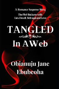 Tangled in a Web