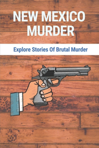 New Mexico Murder