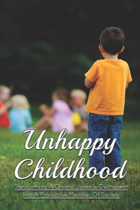 Unhappy Childhood