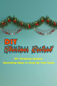 DIY Christmas Garland