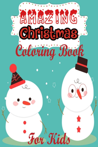 Amazing Christmas Coloring Book for kids