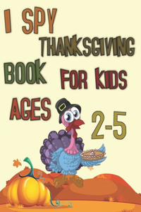 I Spy Thanksgiving Book For Kids Ages 2-5