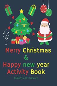 Merry Christmas & Happy New year Activity Book For Kids 4-10 years old