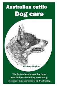 Australian Cattle Dog Care
