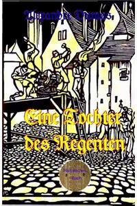 Eine Tochter des Regenten