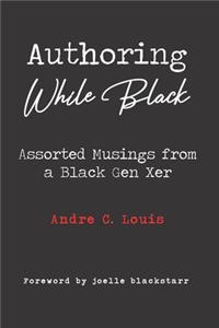 Authoring While Black