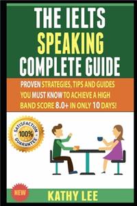 The Ielts Speaking Complete Guide