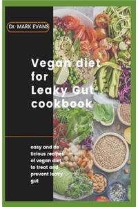 Vegan Diet for Leaky Gut Cookbook