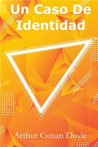 Un Caso De Identidad