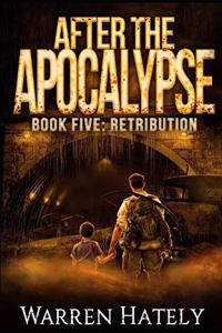 After the Apocalypse Book 5 Retribution