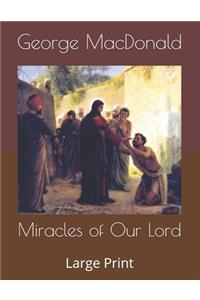 Miracles of Our Lord