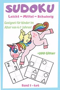 SUDOKU für Kinder 4-7 Jahren Band 1 - +200 Gitter Leicht-Mittel-Schwierig