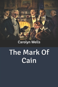 The Mark Of Cain