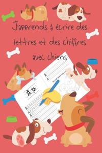 J'apprends à écrire des lettres et des chiffres avec chiens