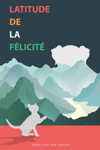 Latitude de la félicité