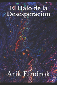 El halo de la desesperación