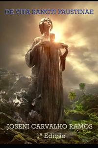 Sobre a vida de santa Faustina