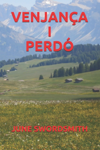 Venjança I Perdó