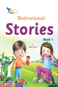 Bluebird Motivational Stories Book 1