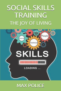 Social Skills Training: The Joy of Living