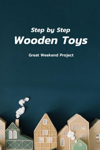 Step by Step Wooden Toys