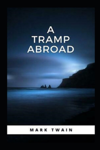 A Tramp Abroad, Part 4 Annotated
