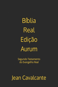 Bíblia Real Edição Aurum