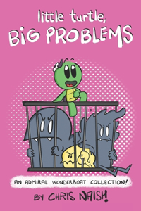 Little Turtle, Big Problems